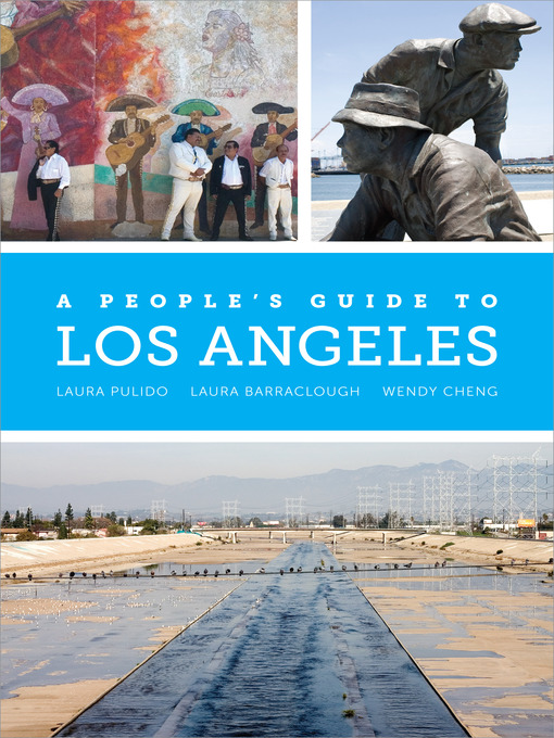Title details for A People's Guide to Los Angeles by Laura Pulido - Available